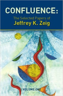 Jeffrey Zeig, Confluence : The Selected Papers of Jeffrey K. ZEIG