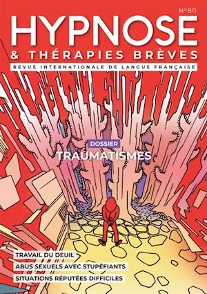 Deuil et thérapie narrative. Revue Hypnose et Thérapies Brèves 80.