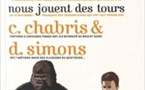 Le gorille invisible. Quand nos intuitions nous jouent des tours Le gorille invisible. Quand nos intuitions nous jouent des tours