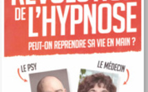 La révolution de l’hypnose La révolution de l’hypnose